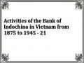 Activities of the Bank of Indochina in Vietnam from 1875 to 1945 - 21