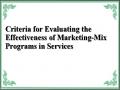 Criteria for Evaluating the Effectiveness of Marketing-Mix Programs in Services