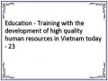 Education - Training with the development of high quality human resources in Vietnam today - 23