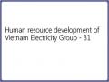 Human resource development of Vietnam Electricity Group - 31
