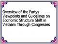 Overview of the Partys Viewpoints and Guidelines on Economic Structure Shift in Vietnam Through Congresses