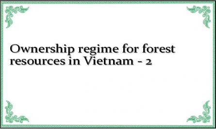 Ownership regime for forest resources in Vietnam - 2
