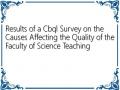 Results of a Cbql Survey on the Causes Affecting the Quality of the Faculty of Science Teaching