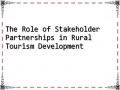 The Role of Stakeholder Partnerships in Rural Tourism Development