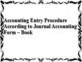 Accounting Entry Procedure According to Journal Accounting Form – Book