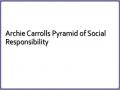 Archie Carrolls Pyramid of Social Responsibility