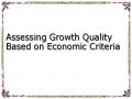 Assessing Growth Quality Based on Economic Criteria