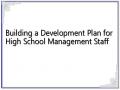 Building a Development Plan for High School Management Staff