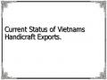 Current Status of Vietnams Handicraft Exports.