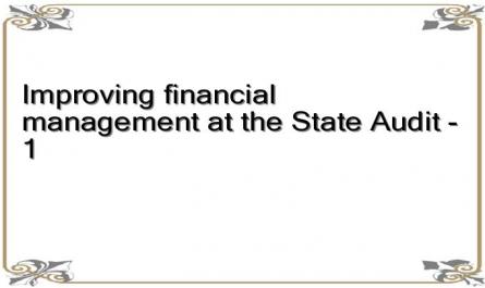 Improving financial management at the State Audit - 1