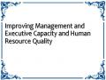 Improving Management and Executive Capacity and Human Resource Quality