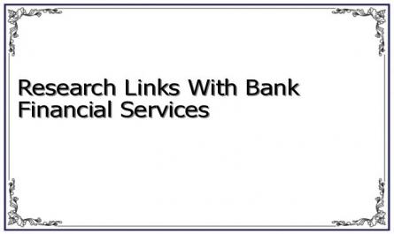 Research Links With Bank Financial Services