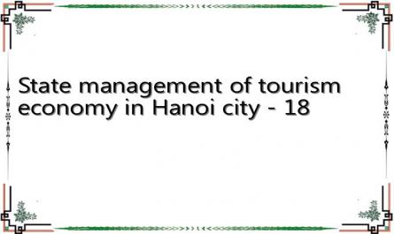 State management of tourism economy in Hanoi city - 18