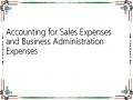 Accounting for Sales Expenses and Business Administration Expenses