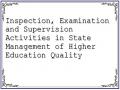 Inspection, Examination and Supervision Activities in State Management of Higher Education Quality