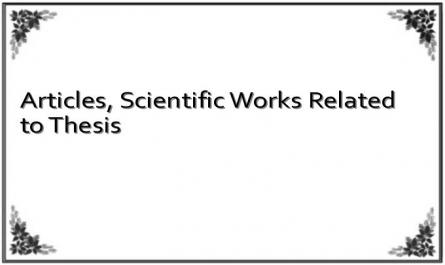 Articles, Scientific Works Related to Thesis