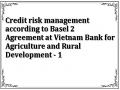 Credit risk management according to Basel 2 Agreement at Vietnam Bank for Agriculture and Rural Development - 1