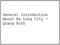 General Introduction About Ha Long City - Quang Ninh
