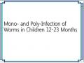 Mono- and Poly-Infection of Worms in Children 12-23 Months