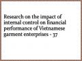 Research on the impact of internal control on financial performance of Vietnamese garment enterprises - 37