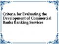 Criteria for Evaluating the Development of Commercial Banks Banking Services