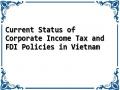 Current Status of Corporate Income Tax and FDI Policies in Vietnam