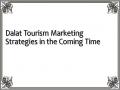 Dalat Tourism Marketing Strategies in the Coming Time