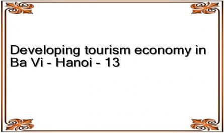 Developing tourism economy in Ba Vi - Hanoi - 13