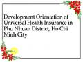 Development Orientation of Universal Health Insurance in Phu Nhuan District, Ho Chi Minh City