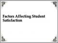 Factors Affecting Student Satisfaction