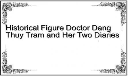Historical Figure Doctor Dang Thuy Tram and Her Two Diaries