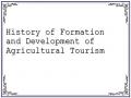 History of Formation and Development of Agricultural Tourism