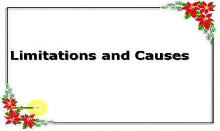 Limitations and Causes