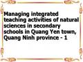 Managing integrated teaching activities of natural sciences in secondary schools in Quang Yen town, Quang Ninh province - 1