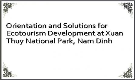 Orientation and Solutions for Ecotourism Development at Xuan Thuy National Park, Nam Dinh