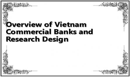 Overview of Vietnam Commercial Banks and Research Design