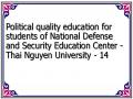 Political quality education for students of National Defense and Security Education Center - Thai Nguyen University - 14