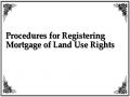 Procedures for Registering Mortgage of Land Use Rights