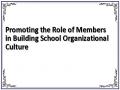 Promoting the Role of Members in Building School Organizational Culture