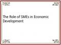 The Role of SMEs in Economic Development
