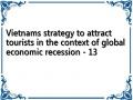 Vietnams strategy to attract tourists in the context of global economic recession - 13
