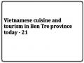 Vietnamese cuisine and tourism in Ben Tre province today - 21