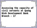 Assessing the capacity of civil servants at Quang Binh Development Bank Branch - 17