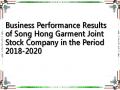 Business Performance Results of Song Hong Garment Joint Stock Company in the Period 2018-2020