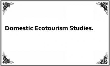 Domestic Ecotourism Studies.