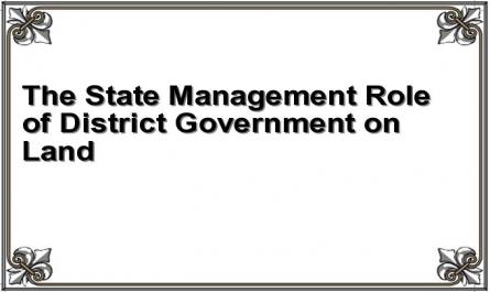The State Management Role of District Government on Land