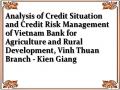 Analysis of Credit Situation and Credit Risk Management of Vietnam Bank for Agriculture and Rural Development, Vinh Thuan Branch - Kien Giang