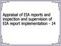 Appraisal of EIA reports and inspection and supervision of EIA report implementation - 14