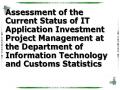 Assessment of the Current Status of IT Application Investment Project Management at the Department of Information Technology and Customs Statistics