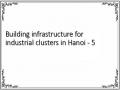 Building infrastructure for industrial clusters in Hanoi - 5